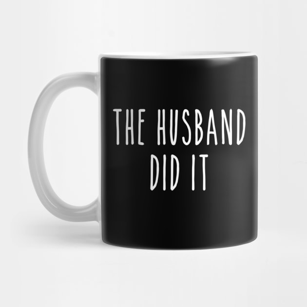 Funny True Crime The Husband Did It by LaurenElin